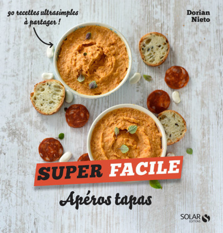 Apéros tapas - Super facile - Dorian Nieto - SOLAR