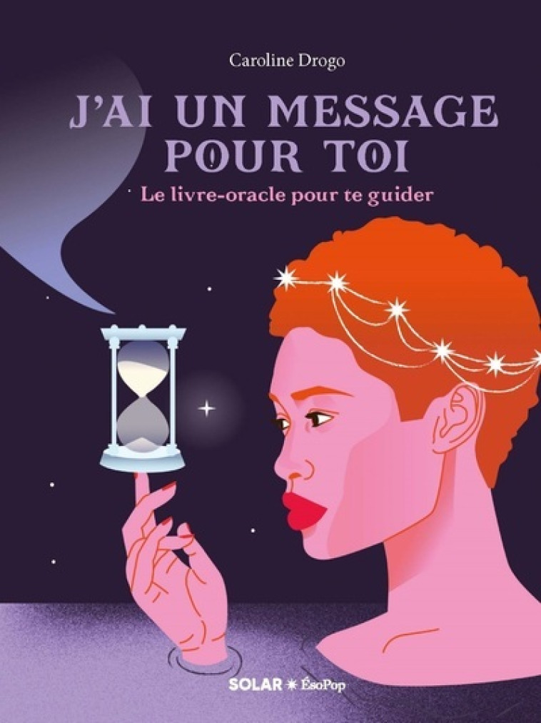 J'ai un message pour toi - Caroline Drogo, Caroline Drogo, Caroline Drogo - SOLAR