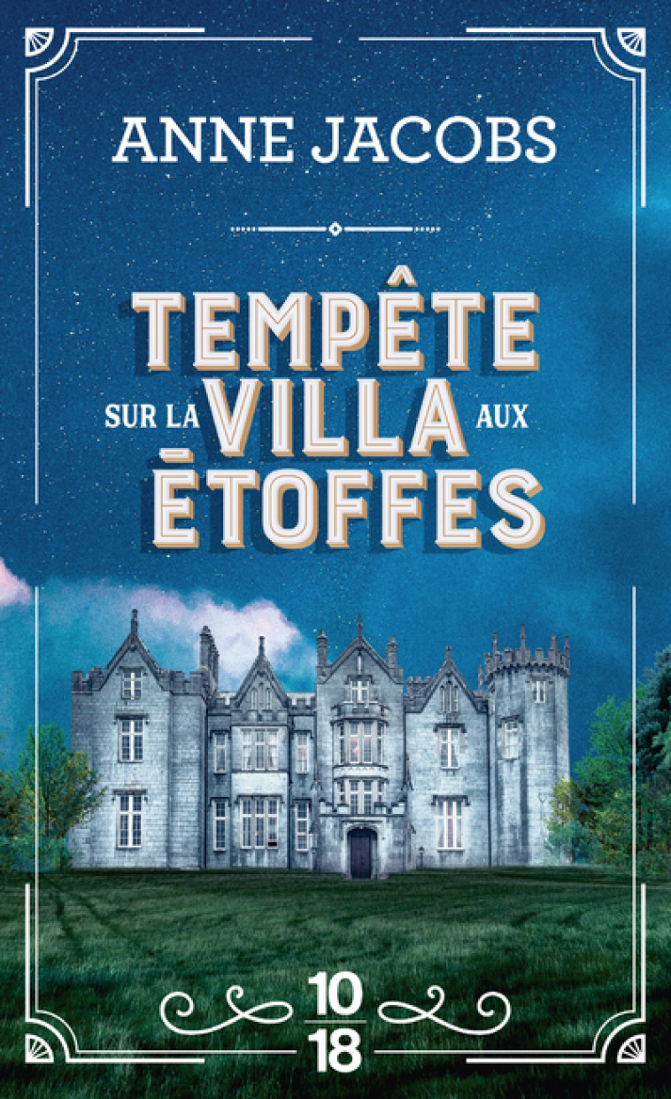 Tempête sur la villa aux étoffes - Volume 5 - Anne Jacobs, Corinna Gepner, Anne-Judith Descombey, Anne Jacobs, Corinna Gepner, Anne-Judith Descombey - 10 X 18