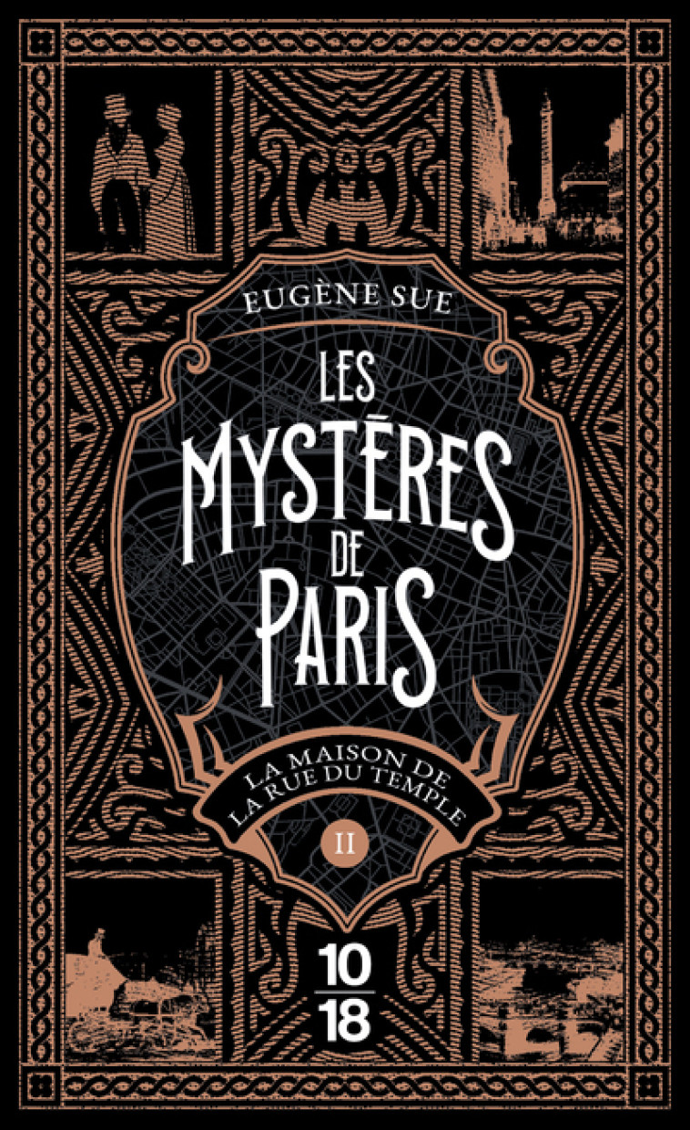 Les Mystères de Paris - Tome 2 La maison de la rue du temple - Eugène Sue, Eugène Sue - 10 X 18