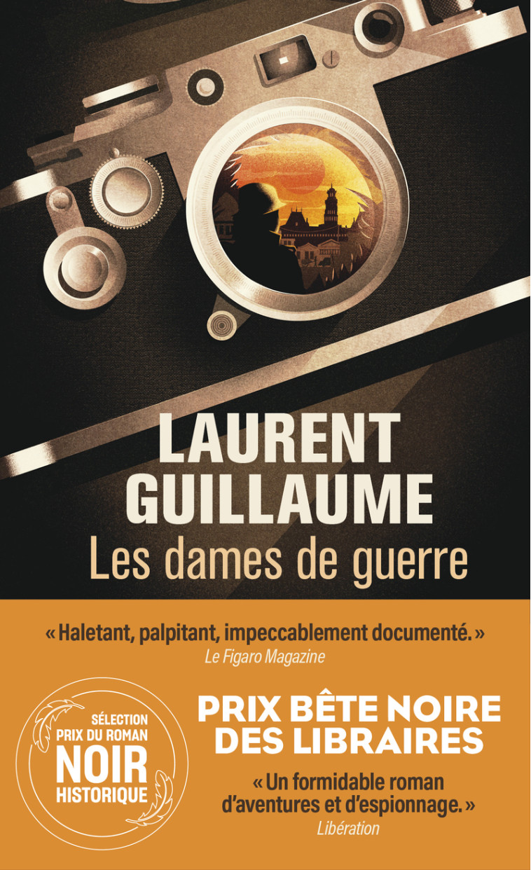 Les Dames de guerre - Tome 1 - Laurent Guillaume, Laurent Guillaume - 10 X 18