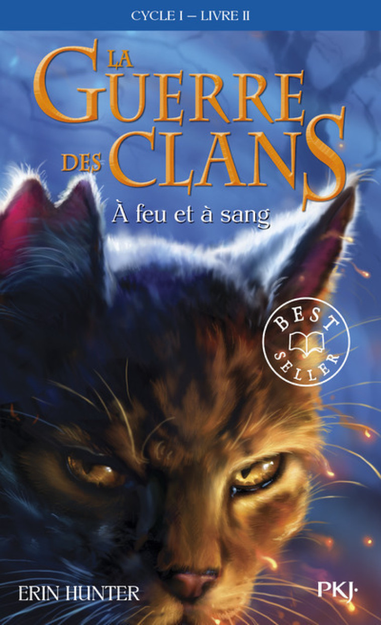 La guerre des Clans cycle I - tome 2 A feu et à sang -poche- - Erin Hunter, Cécile Pournin, Erin Hunter, Cécile Pournin - POCKET JEUNESSE