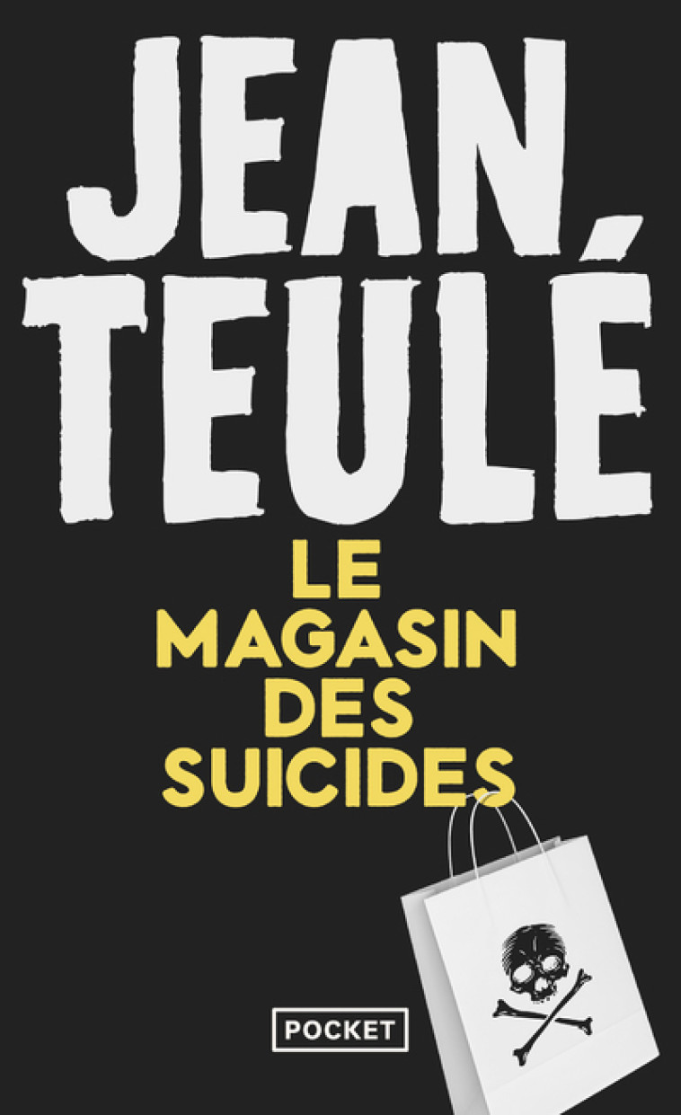 Le magasin des suicides - Jean Teulé, Jean Teulé - POCKET