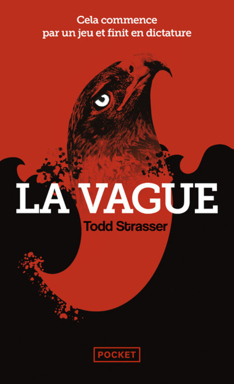 La vague - Todd Strasser, Aude Carlier, Todd Strasser, Aude Carlier - POCKET