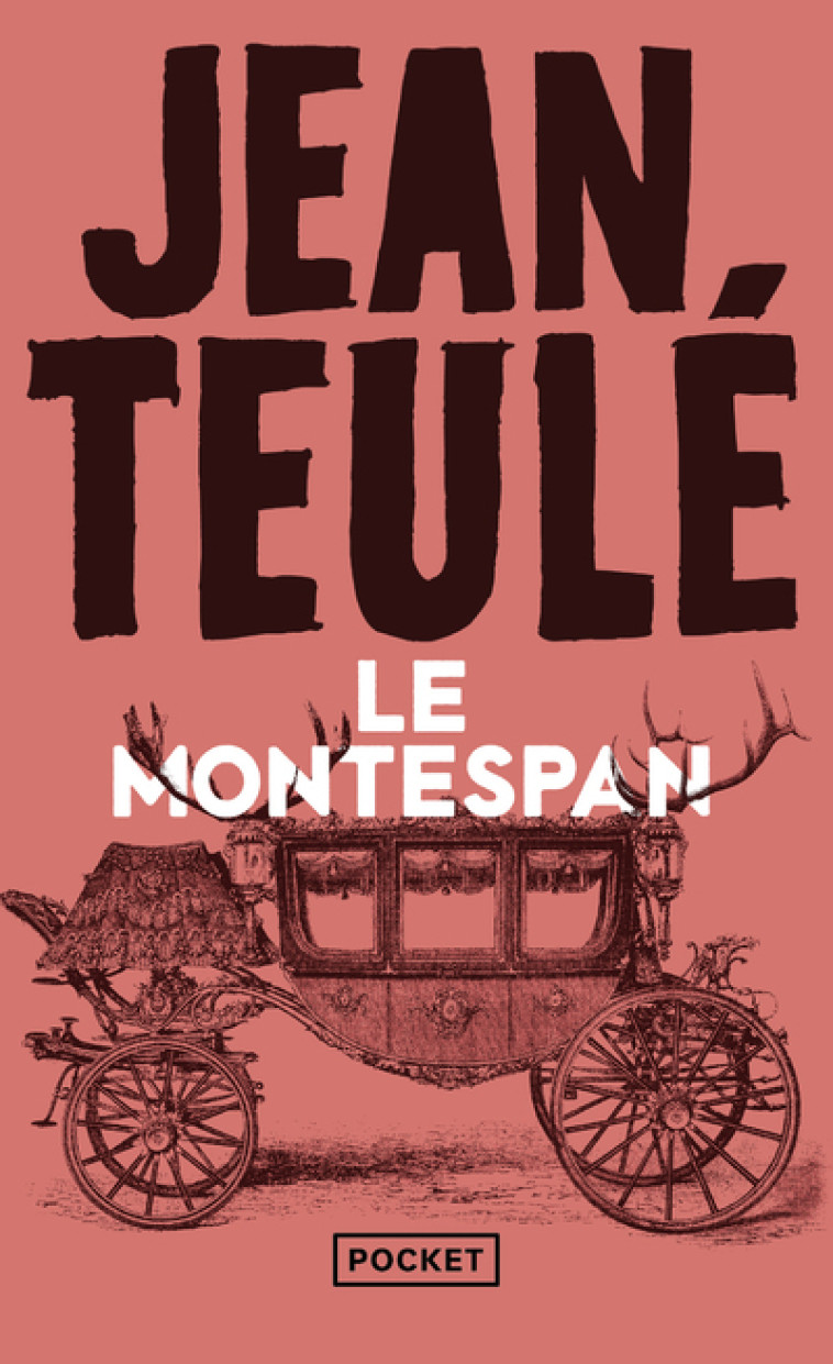 Le Montespan - Jean Teulé, Jean Teulé - POCKET