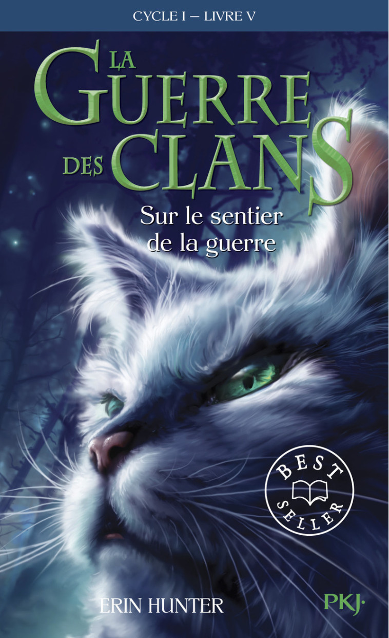 La guerre des Clans - cycle I - tome 5 Sur le sentier de la guerre -poche- - Erin Hunter, Cécile Pournin, Erin Hunter, Cécile Pournin - POCKET JEUNESSE