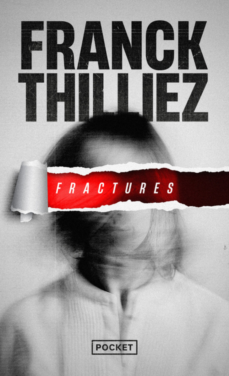 Fractures - Franck Thilliez, Franck Thilliez - POCKET