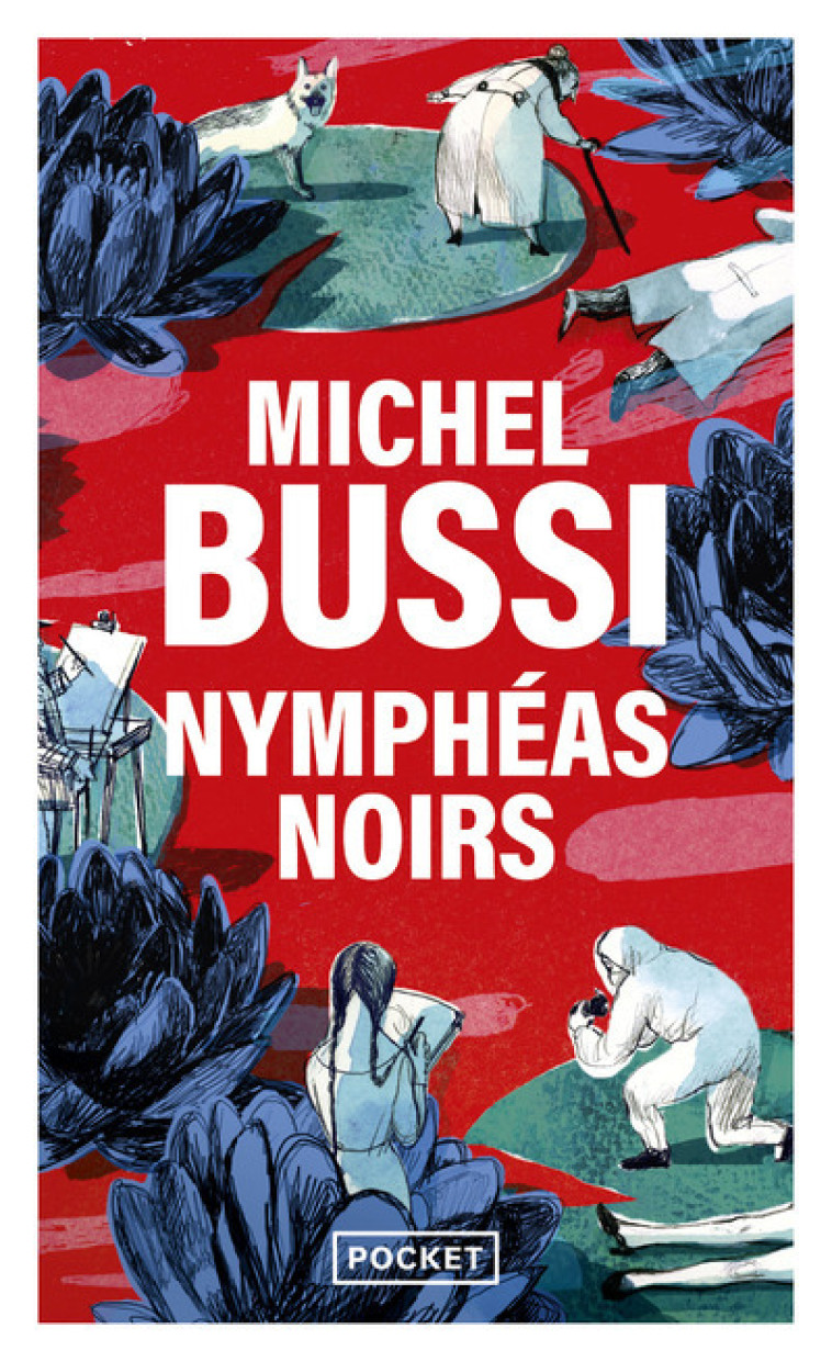 Nymphéas noirs - Michel Bussi, Michel Bussi - POCKET