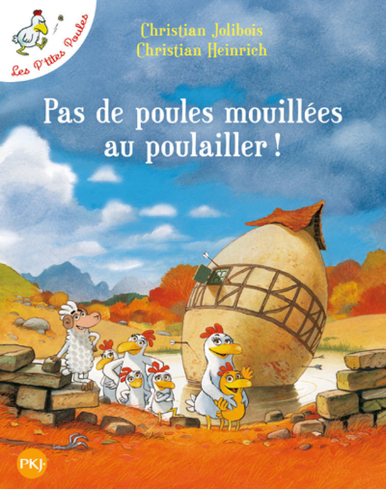 Pas de poules mouillées au poulailler - tome 11 - Christian Jolibois, Christian Heinrich, Christian Jolibois, Christian Heinrich - POCKET JEUNESSE