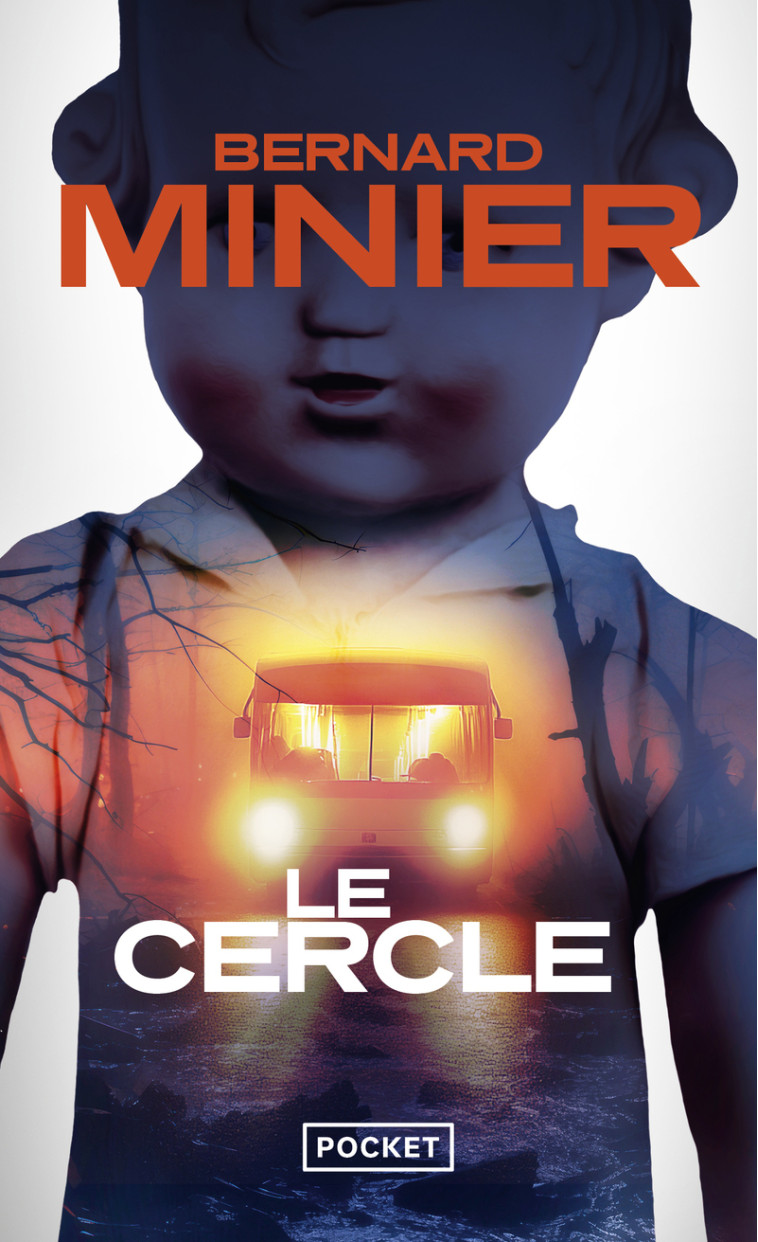 Le Cercle - Bernard Minier, Bernard Minier - POCKET