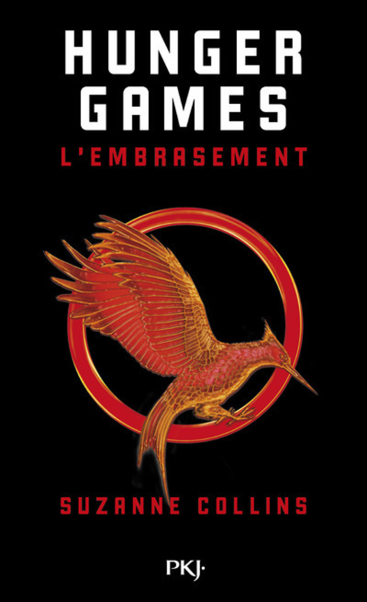 Hunger Games - tome 2 L'embrasement - Suzanne Collins, Guillaume Fournier, Suzanne Collins, Guillaume Fournier - POCKET JEUNESSE