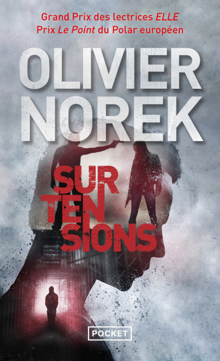 Surtensions - Olivier Norek, Olivier Norek - POCKET