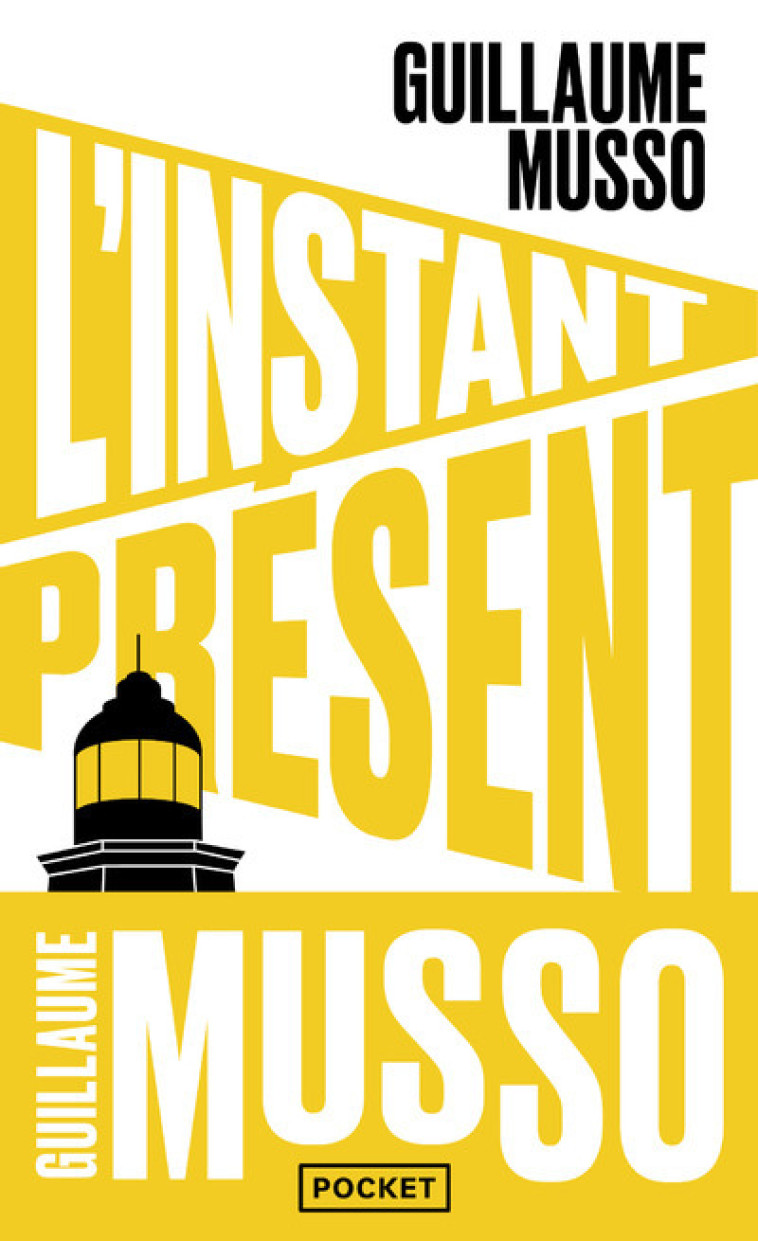 L'Instant présent - Guillaume Musso, Guillaume Musso - POCKET