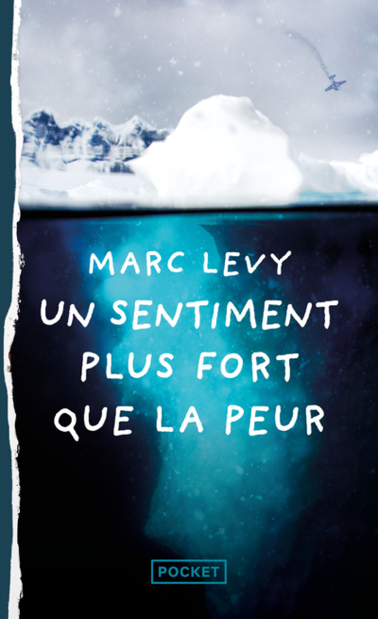 Un sentiment plus fort que la peur - Marc Lévy - POCKET