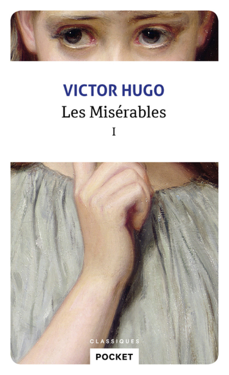 Les Misérables - tome 1 - Victor Hugo, Arnaud Laster, Victor Hugo, Arnaud Laster - POCKET