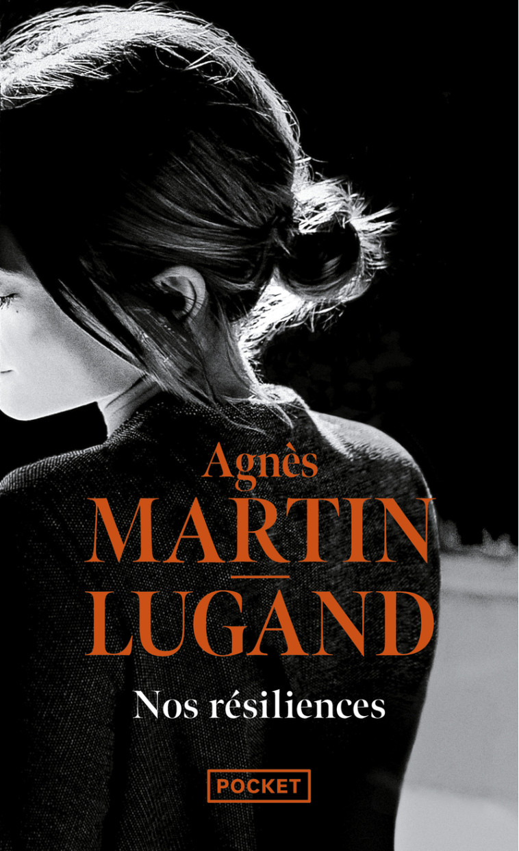 Nos résiliences - Agnès Martin-Lugand, Agnès Martin-Lugand - POCKET