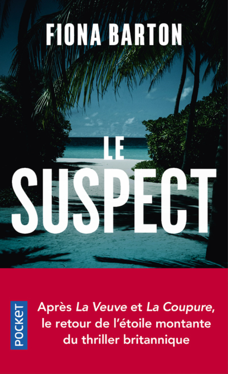 Le Suspect - Fiona Barton, Severine Quelet - POCKET
