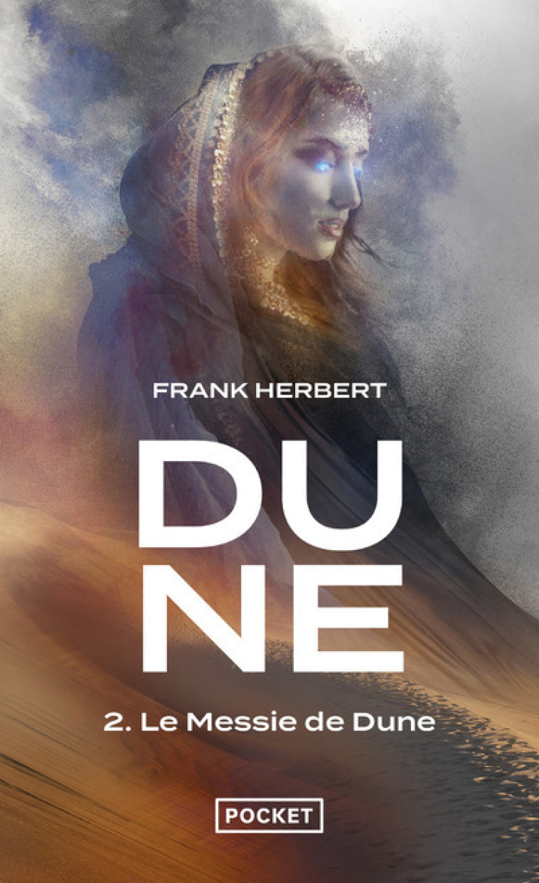 Dune - tome 2 Le messie de Dune - Frank Herbert, Michel Demuth, Fabien Le Roy, L'Épaule d'Orion L'Épaule d'Orion,  L'Épaule d'Orion, Frank Herbert, Michel Demuth, Fabien Le Roy,  L'Épaule d'Orion - POCKET