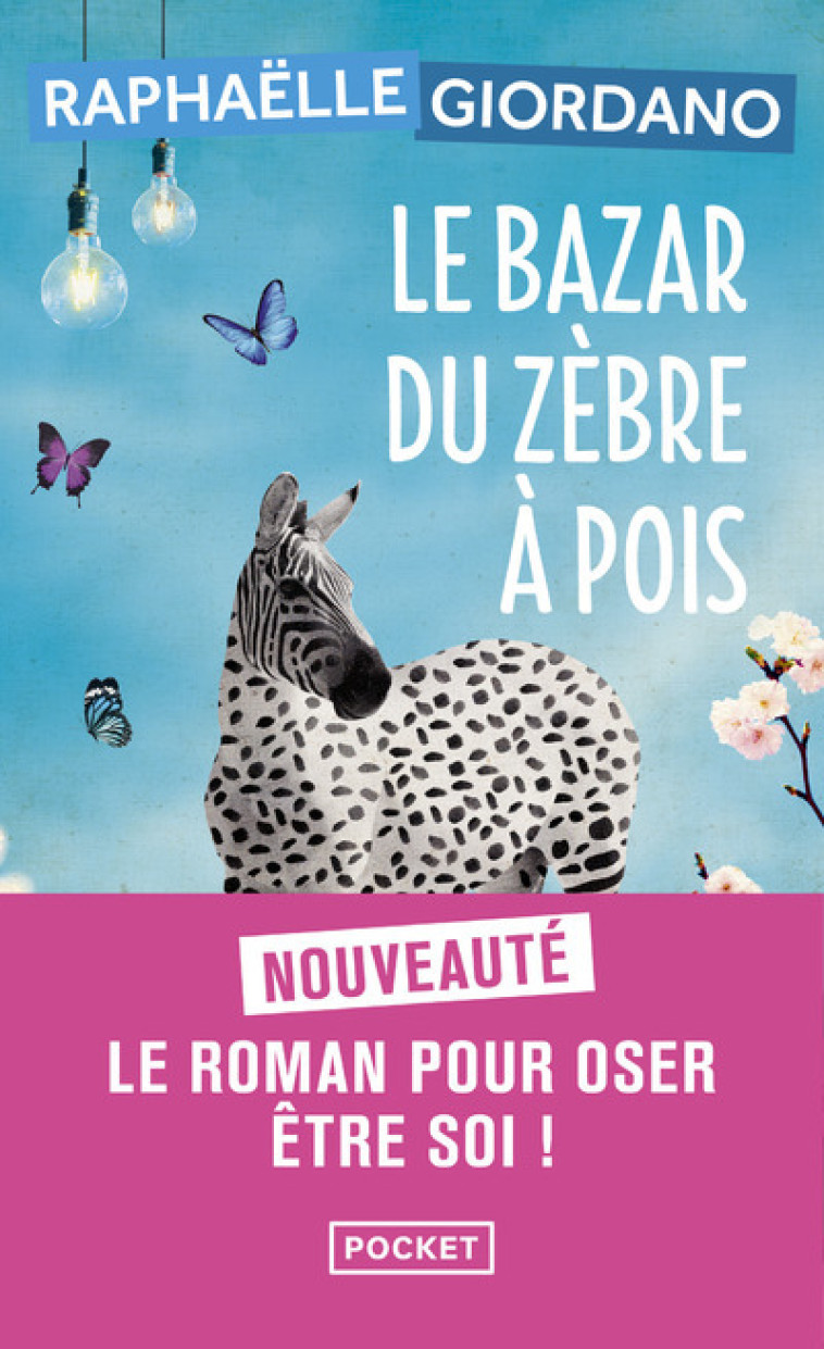 Le Bazar du zèbre à pois - Raphaëlle Giordano, Raphaëlle Giordano - POCKET