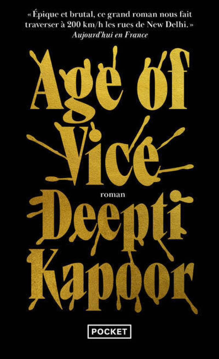 Age of Vice - Deepti Kapoor, Michèle Albaret, Michèle Albaret-Maatsch - POCKET