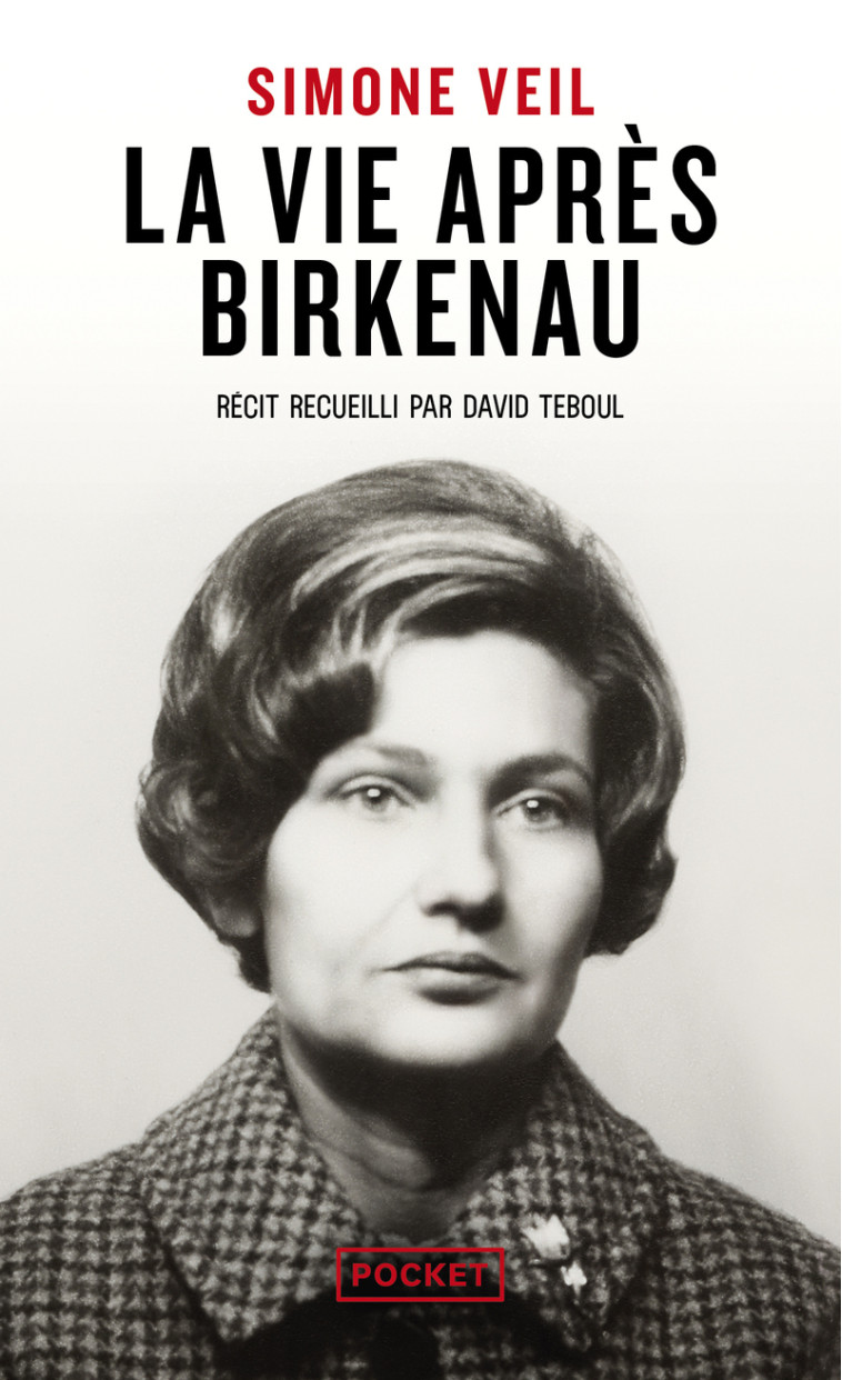 La Vie après Birkenau - Simone Veil, David Teboul - POCKET