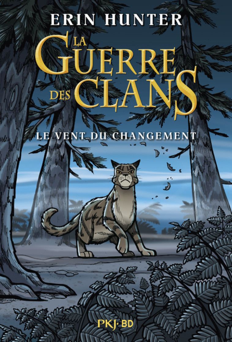 La Guerre des clans - Le vent du changement - Bande dessinée - Erin Hunter, Dan Jolley, James L. Barry, Aude Carlier - POCKET JEUNESSE