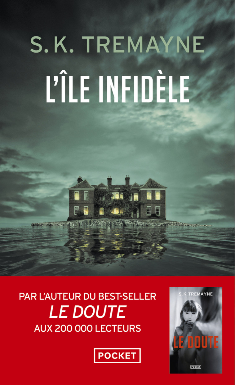 L'Île infidèle - S. K. Tremayne, Marion Roman, S. K. Tremayne, Marion Roman - POCKET