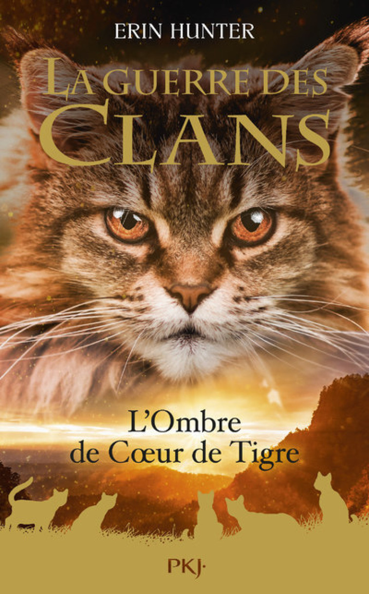 La Guerre des clans HS - Tome 10 L'Ombre de Coeur de Tigre - Erin Hunter, Aude Carlier, Erin Hunter, Aude Carlier - POCKET JEUNESSE
