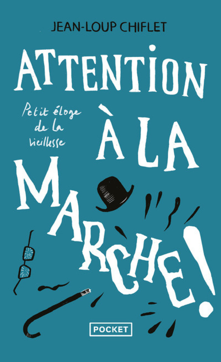 Attention a la marche ! - Jean-Loup Chiflet, Jean-Loup Chiflet - POCKET
