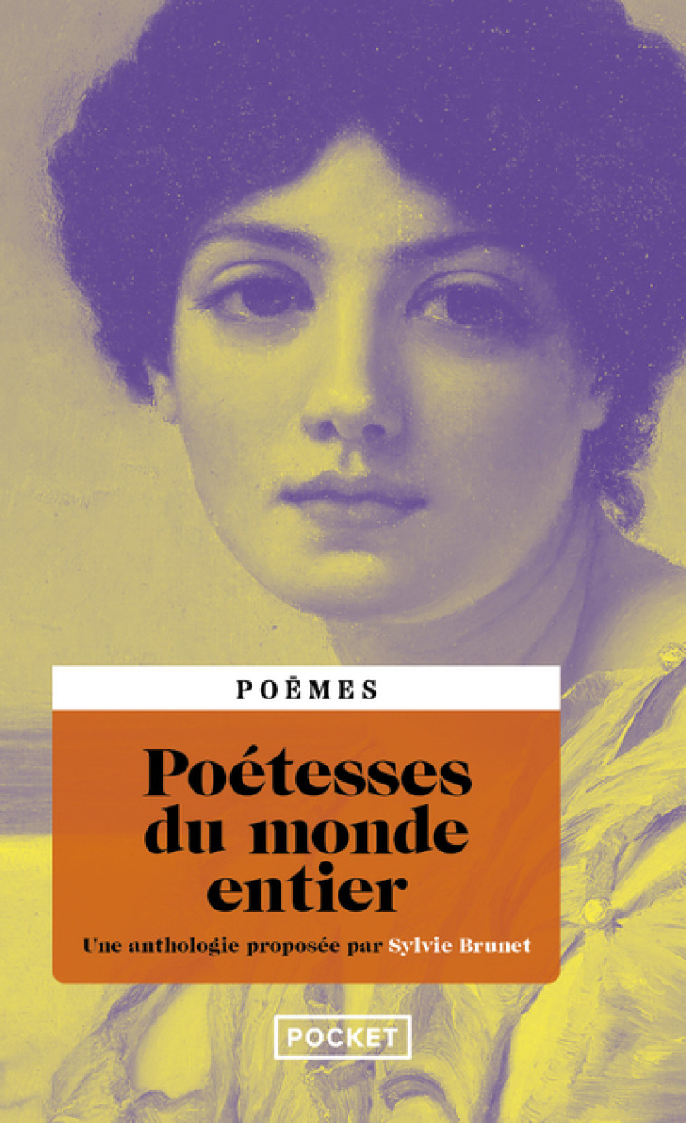 Poétesses du monde entier - Sylvie H. Brunet, Sylvie Brunet - POCKET