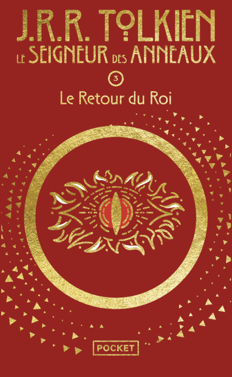 Le Seigneur des Anneaux - Tome 3 Le Retour du Roi Collector - John Ronald Reuel Tolkien, Daniel Lauzon, John Ronald Reuel Tolkien, Daniel Lauzon - POCKET