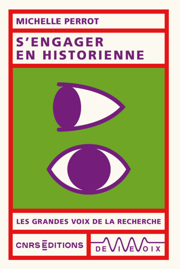 S'engager en historienne - Michelle Perrot - CNRS EDITIONS
