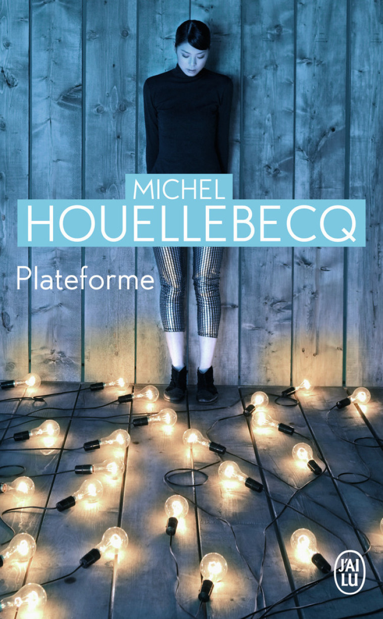 Plateforme - Michel Houellebecq - J'AI LU
