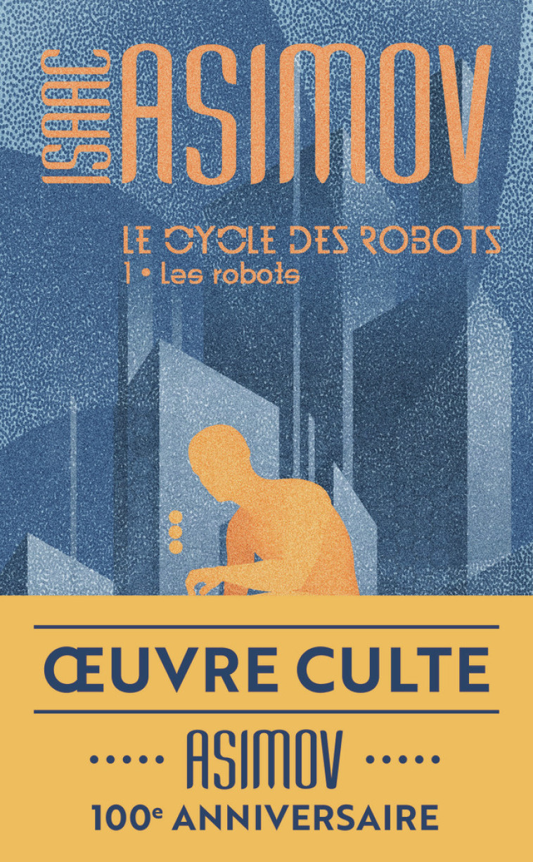 Les robots - Isaac Asimov, Isaac Asimov - J'AI LU