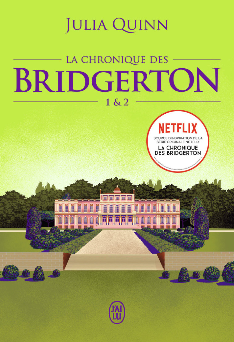 La chronique des Bridgerton - Julia Quinn, Edwige Hennebelle, Cécile Desthuilliers, Julia Quinn, Edwige Hennebelle, Cécile Desthuilliers - J'AI LU