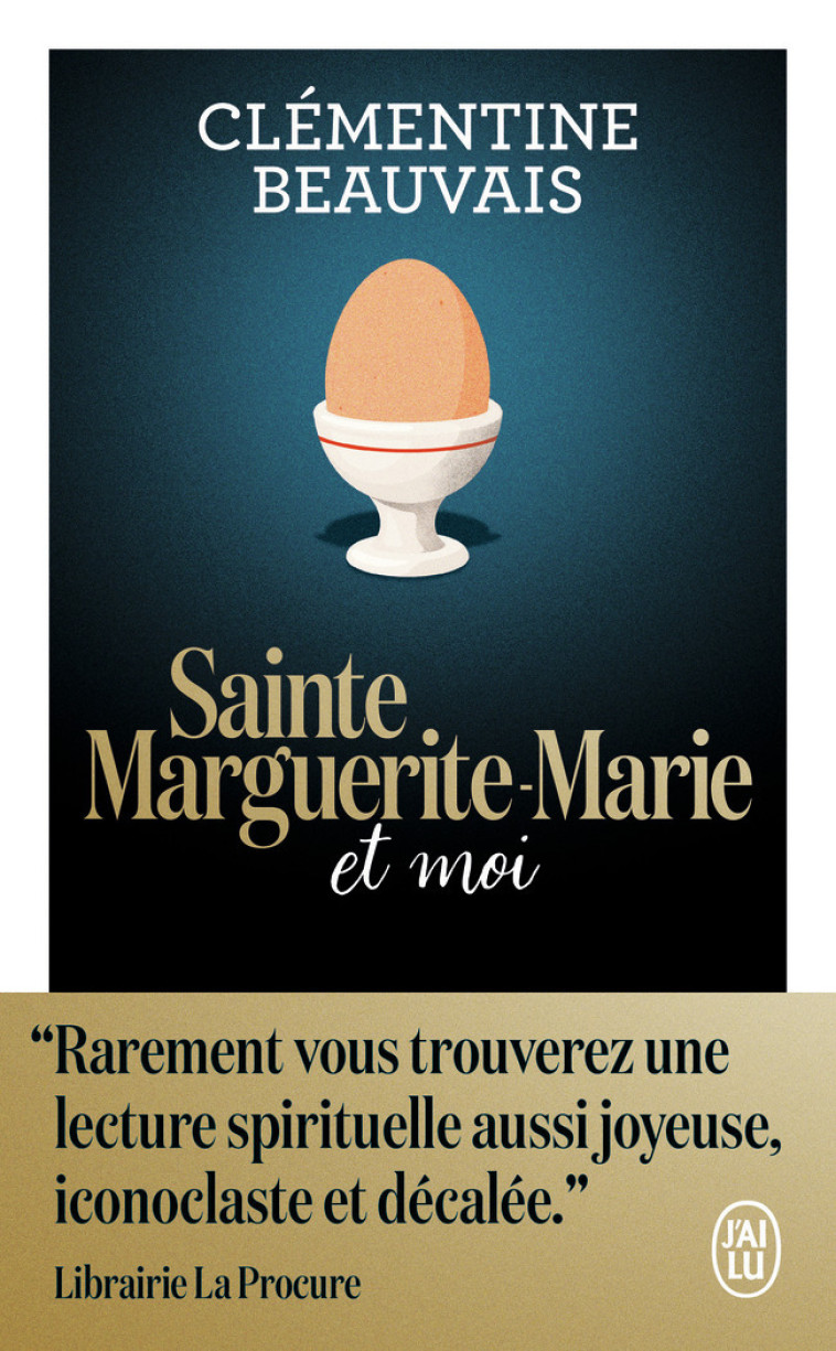 Sainte Marguerite-Marie et moi - Clémentine Beauvais, Clémentine Beauvais - J'AI LU