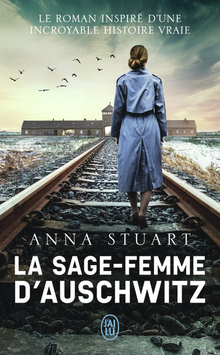 La sage-femme d'Auschwitz - Anna Stuart, Maryline Beury, Anna Stuart, Maryline Beury - J'AI LU
