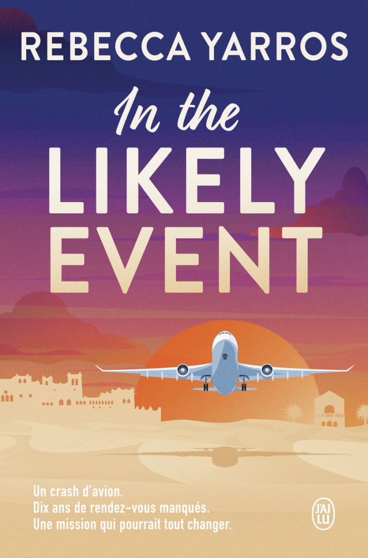 In the Likely Event - Rebecca Yarros, Rebecca Yarros, Mareva Mae - J'AI LU