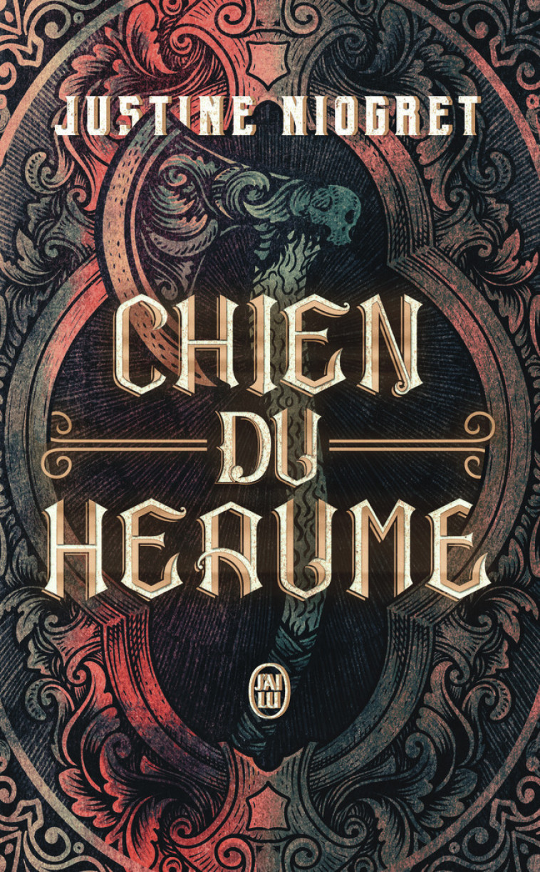 Chien du heaume - Justine Niogret, Justine Niogret - J'AI LU