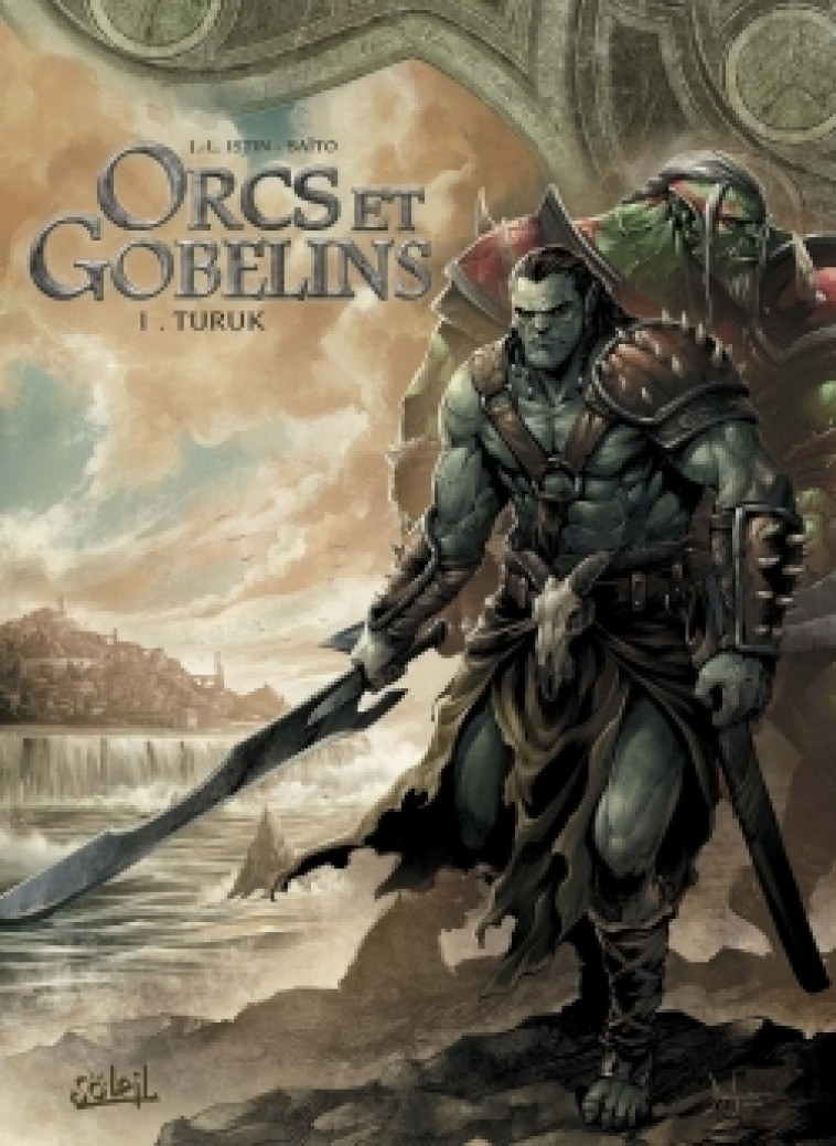 Orcs et Gobelins T01 - Jean-Luc Istin, Diogo Saito - SOLEIL