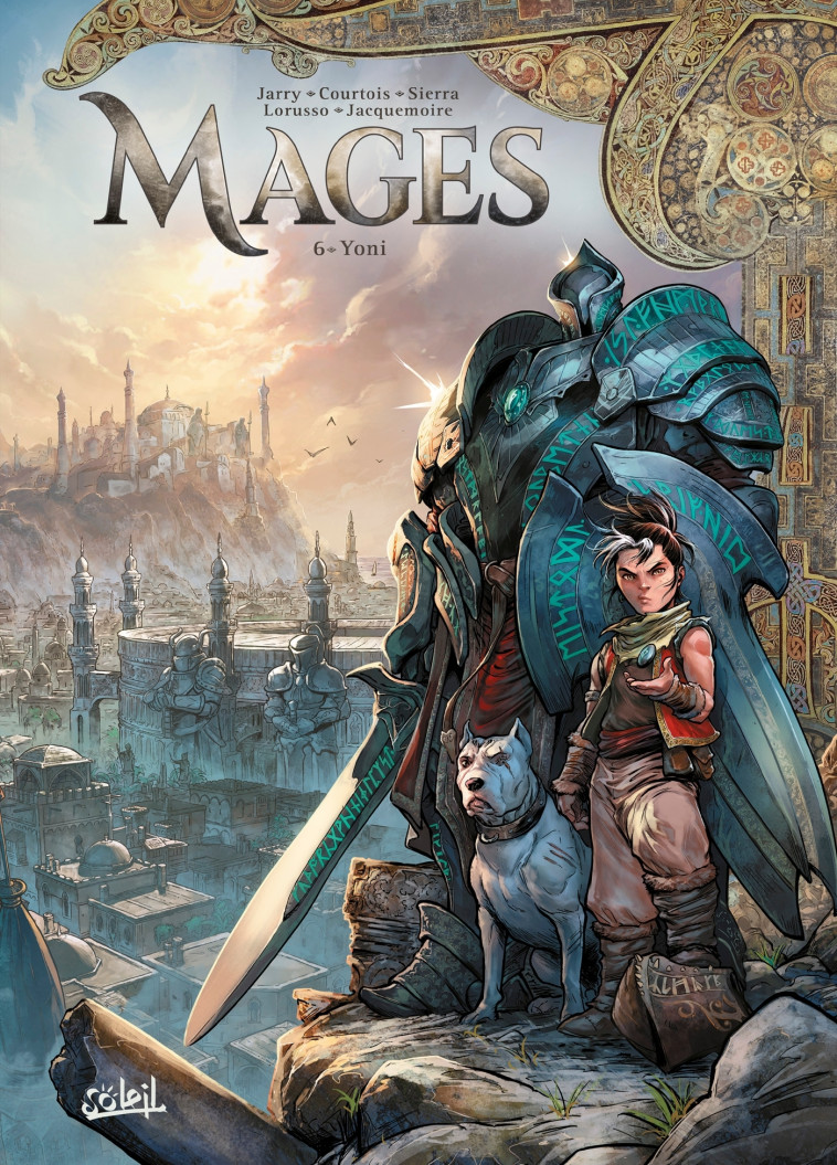 Mages T06 - Nicolas Jarry, Giovanni Lorusso, David Courtois - SOLEIL