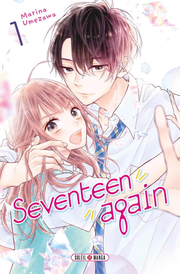 Seventeen Again T01 - Marina Umezawa - SOLEIL