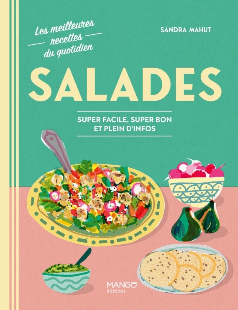 Salades - Sandra Mahut, Lucia Calfapietra, Sandra Mahut, Lucia Calfapietra - MANGO