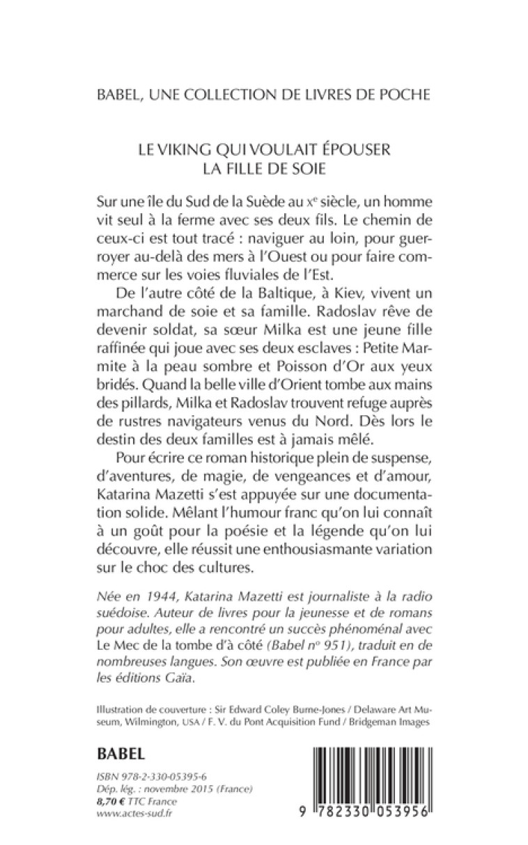 Le Viking qui voulait épouser la fille de soie - Katarina Mazetti, Lena Grumbach - ACTES SUD