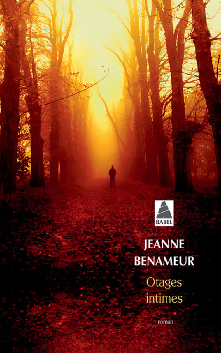 Otages intimes - Jeanne Benameur, Jeanne Benameur - ACTES SUD