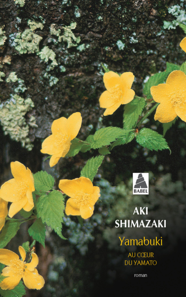 Yamabuki - Aki Shimazaki, Aki Shimazaki - ACTES SUD