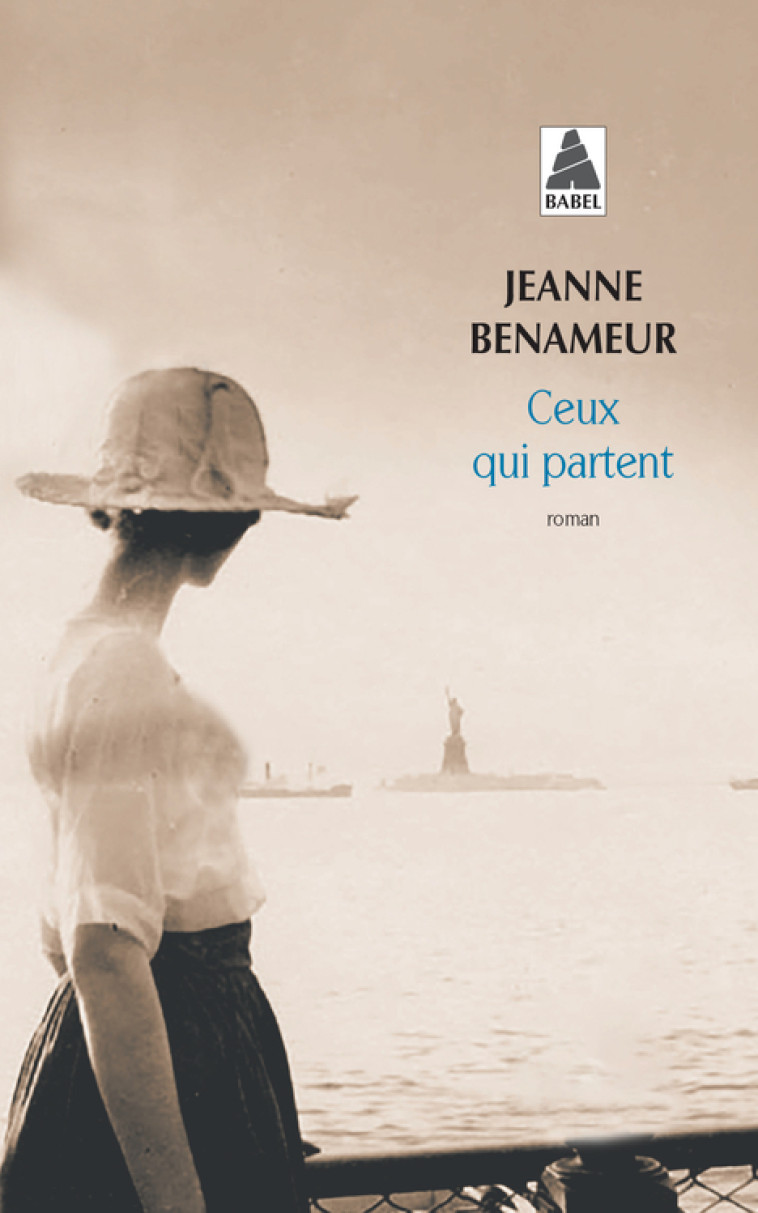 Ceux qui partent - Jeanne Benameur, Jeanne Benameur - ACTES SUD