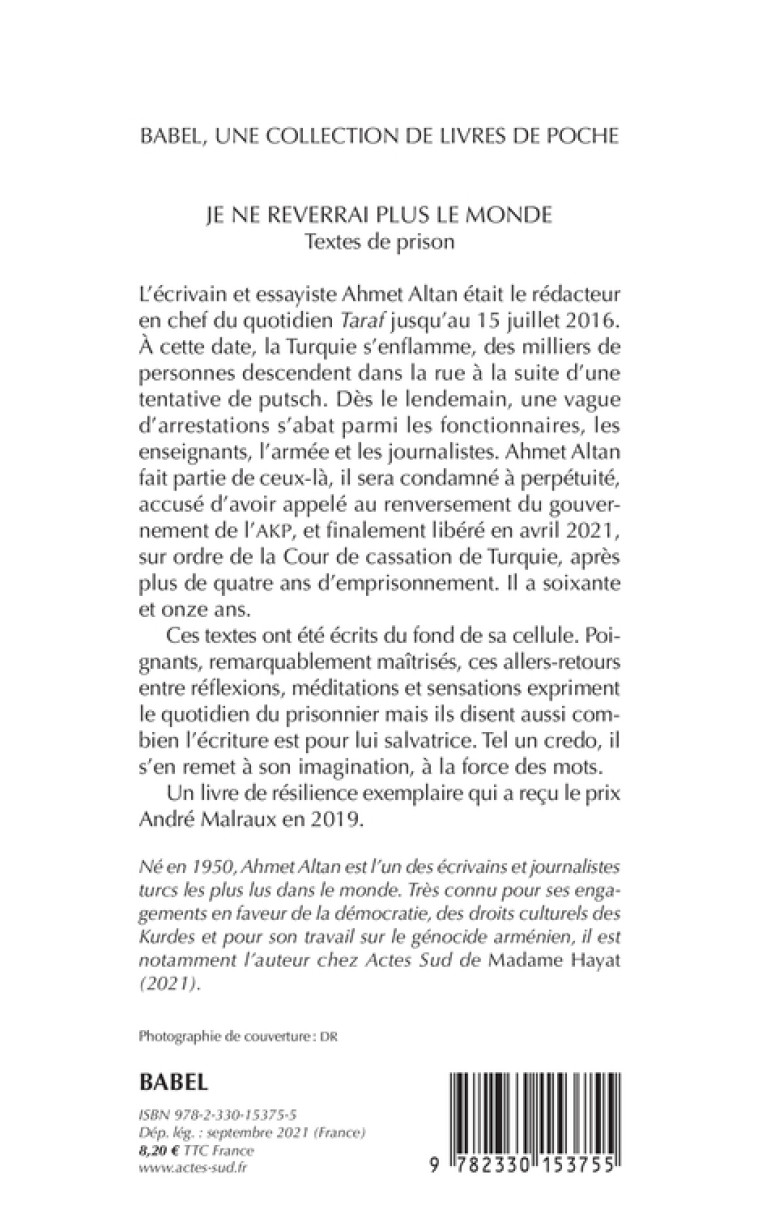 Je ne reverrai plus le monde - Ahmet Altan, Julien Lapeyre de Cabanes, Ahmet Altan, Julien Lapeyre de Cabanes - ACTES SUD
