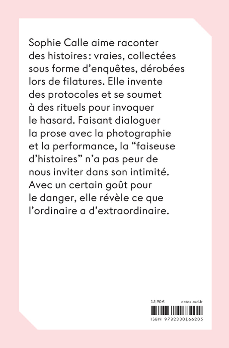 Sophie Calle -  CALLE SOPHIE/CHEROUX CLEMENT, Sophie Calle, Clément Chéroux - ACTES SUD