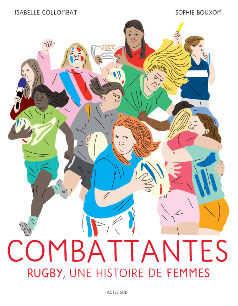 Combattantes - Isabelle Collombat, Sophie Bouxom, Isabelle Collombat, Sophie Bouxom - ACTES SUD